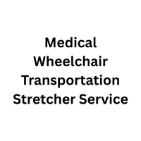 Medical Wheelchair Transportation Stretcher Service