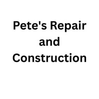 Pete's Repair and Construction