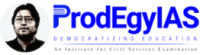 Public Administration. General Studies. One Destination – ProdEgyIAS, Your UPSC Edge