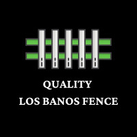 Quality Los Banos Fence