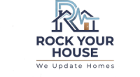 Rock Your House Remodeling
