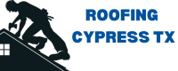 Roofing Cypress TX