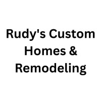 Rudy's Custom Homes & Remodeling