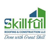 SKILLFUL ROOFING & CONSTRUCTION LLC