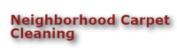 Neighborhood Carpet Cleaning
