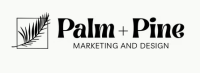 PALM + PINE MARKETING AND DESIGN