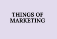 Things Of Marketing
