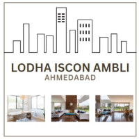 Lodha Iscon Ambli - Premium Residential Apartment
