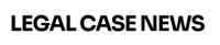 Legal Case News