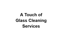 A Touch of Glass Cleaning Services