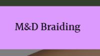 M&D Braiding