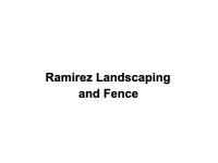 Ramirez Landscaping and Fence