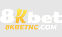 8kbet – Nhà Cái 8kbet.com Không Chặn, 8kbet *****