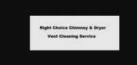 Right Choice Chimney & Dryer Vent Cleaning Service