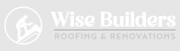 Wise Builders Roofing and Renovations