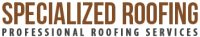 Specialized Roofing