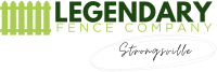 Legendary Fence Company Strongsville