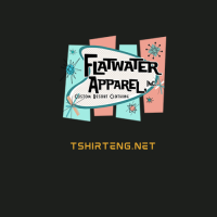 T-Shirt Engineers/ Flatwater Apparel