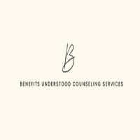 Benefits Understood Counseling Services, LLC