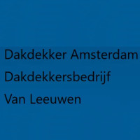 Dakdekker Amsterdam Dakdekkersbedrijf Van Leeuwen
