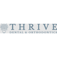 Thrive Dental and Orthodontics