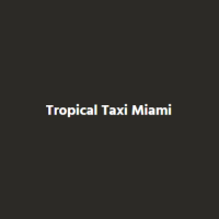 Tropical Taxi Miami – 24/7 Taxi & Airport Transfer Service