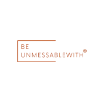 Be Unmessablewith