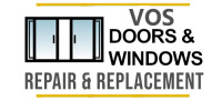VOS Doors & Windows – Repair And Replacement