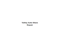 Valley Auto Glass Repair