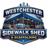 Westchester Scaffolding and Sidewalk Shed