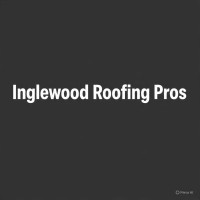 Inglewood Roofing Pros