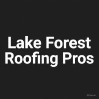 Lake Forest Roofing Pros