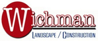 Wichman Landscape Construction, LLC