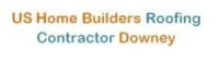 US Home Builders Roofing Contractor Downey