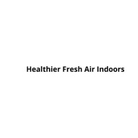 Healthier Fresh Air indoors