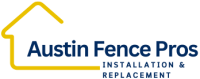 Austin Fence Pros - Installation & Replacement