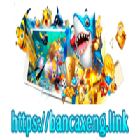 Bancaxeng.link - Game bắn cá đổi thưởng trực tuyến trí tuệ siêu hot