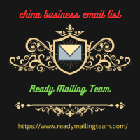 Power Your Expansion: Ready Mailing Team's China Business Email List Advantage