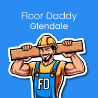 Floor Daddy Glendale