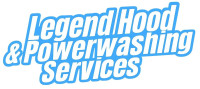 Legend Hood Cleaning and Powerwashing Services