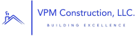 VPM Construction, LLC.