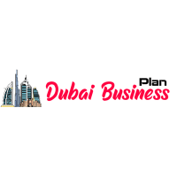 Dubai Business Plan | Business Setup Consultants In Dubai, UAE