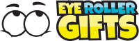 Eye Roller Gifts