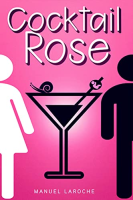 Cocktail Rose ou Les femmes ont-elles encore besoin des hommes ?