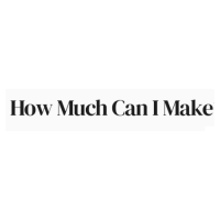 How Much Can I Make