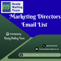 Drive High-Impact B2B Campaigns with Ready Mailing Team’s Marketing Directors Email List