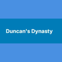 Duncan’s Dynasty