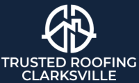 Trusted Roofing Clarksville