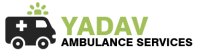Ambulance Service in Delhi , Yadav Ambulance