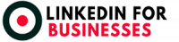 LinkedIn For Businesses